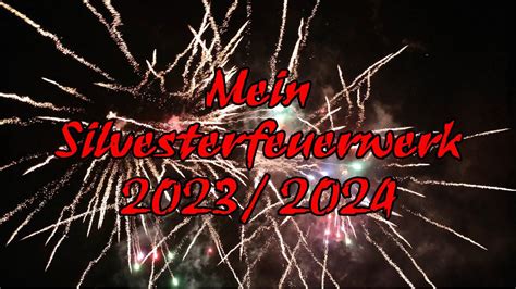 Boom Boom Mr Argento Mein Silvesterfeuerwerk Youtube