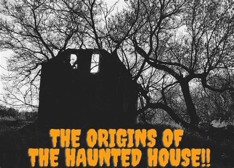 History Retrospect: The Origins of the Haunted House