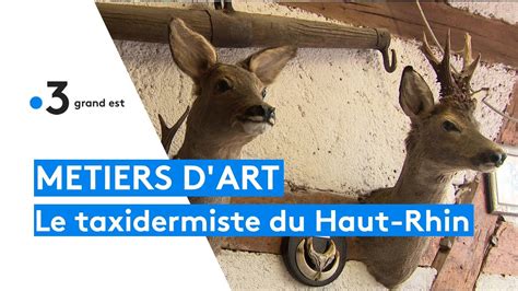 Paul Barthly Le Dernier Taxidermiste Du Haut Rhin YouTube