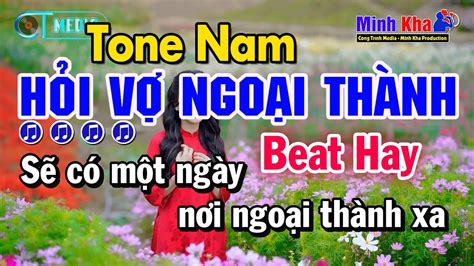 Karaoke H I V Ngo I Th Nh Tone Nam Nh C S Ng M Thanh Chu N Karaoke