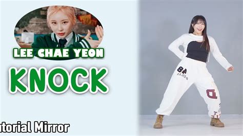 Lee Chae Yeon Knock Youtube