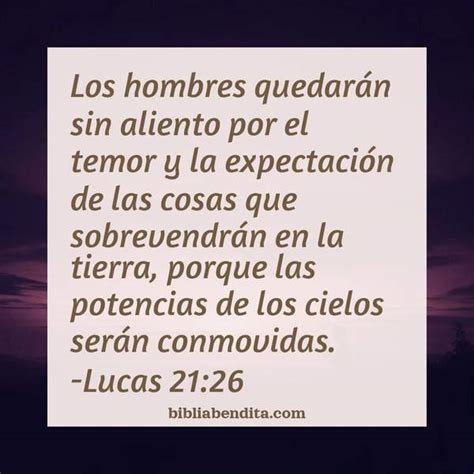 Versiculo 2126 - Explicación Lucas 21:26. 'Los hombres quedarán sin aliento por el temor ...