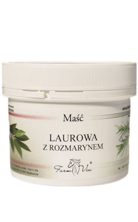 Maść laurowa z rozmarynem 150ml Farm Vix Skład Cena Opinie