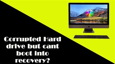 How To Fix A Mac With Corrupted Hard Drive And Wont Enter Recovery