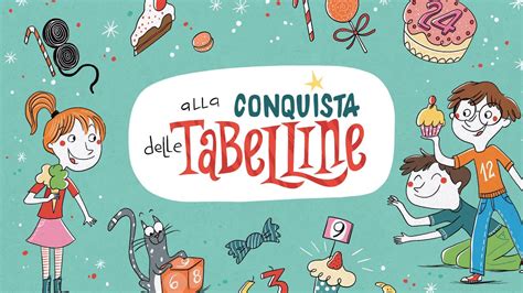 Alla Conquista Delle Tabelline YouTube