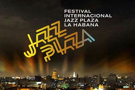 Cuba Y Su Festival Jazz Plaza Salsafici N