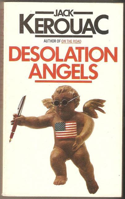 Desolation Angels Jack Kerouac Angel Author