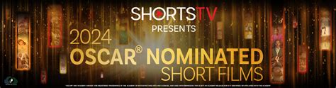 2024 Oscar Shorts International Release Information Shortstv