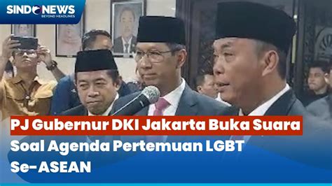 Pj Gubernur Dki Jakarta Buka Suara Soal Agenda Pertemuan Lgbt Se Asean