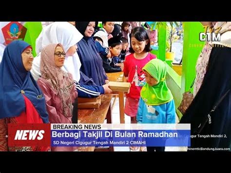 Mendapat Berkah Dibulan Romadhon Berbagi Takjil Buka Puasa Cimahi