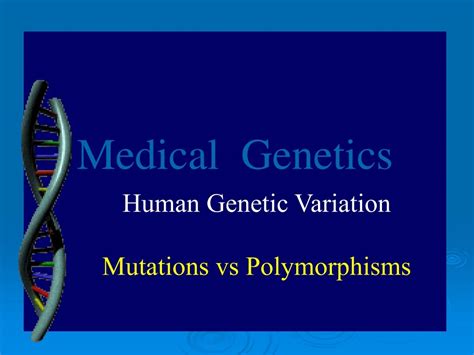 Ppt Medical Genetics Powerpoint Presentation Free Download Id 8781646