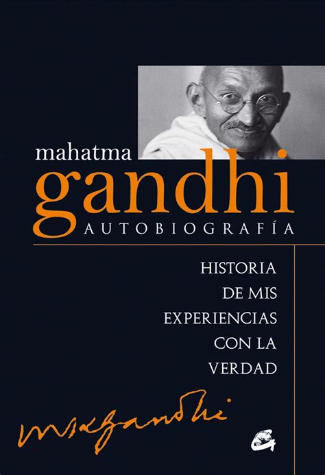 Mahatma Gandhi Autobiograf A Editorial Oc Ano