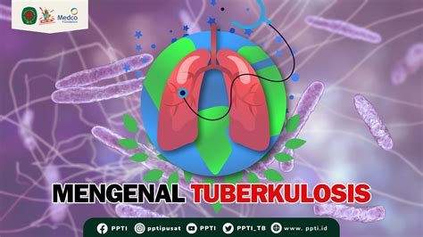 Mengenal Tbc Penyebab Gejala Dan Cara Mencegah Penularan