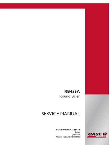 Case Ih Rb455a Round Baler Service Repair Manual P N