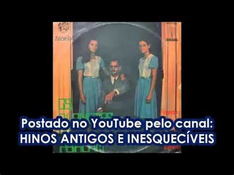 HINOS EVANGÉLICOS ANTIGOS - YouTube