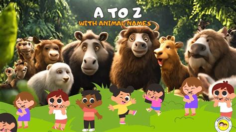 A To Z Animals Name Song Preschoolers Babies Kindergarten