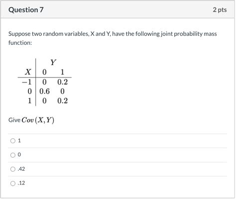 Solved Question 7 2 Pts Suppose Two Random Variables X And