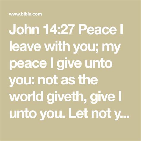 John 14 27 Peace I Leave With You My Peace I Give Unto You Not As The