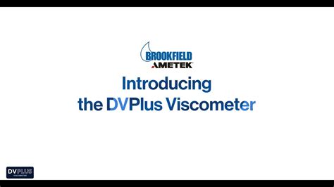 Introducing Ametek Brookfield S Dvplus Viscometer Youtube