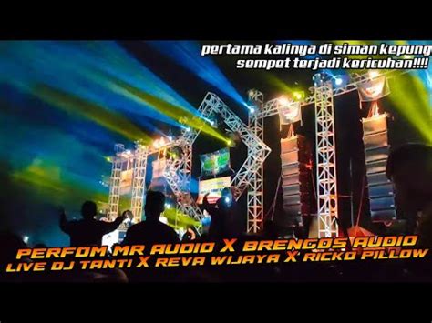 Dj Tanti Ft Ricko Pillow Spesial Perfom Mr Audio X Brengos Audio