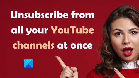 How To Unsubscribe From All Your Youtube Channels At Once Youtube