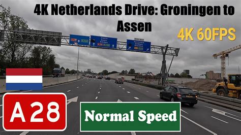 K Netherlands Drive Groningen To Assen A Youtube