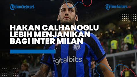 Hakan Calhanoglu Lebih Menjanjikan Inter Milan Bakal Depak Marcelo