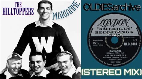 The Hilltoppers - Marianne (1957) [Stereo Mix] - YouTube