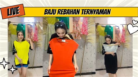 INSPIRASI OUTFIT REBAHAN LIVE JUALAN JUALAN ONLINE PAKAIAN BY THRIFT