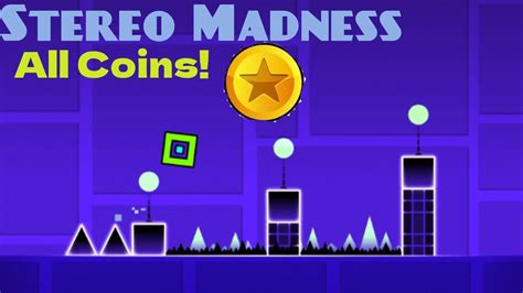 Geometry Dash: Stereo Madness, All Coins!!! - YouTube