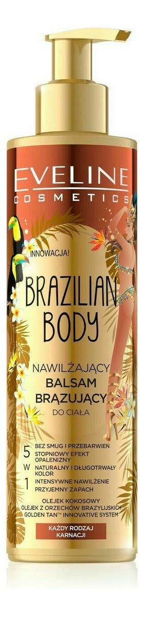 Eveline Brazilian Body brązujący balsam 200 ml 13928443739 Allegro pl