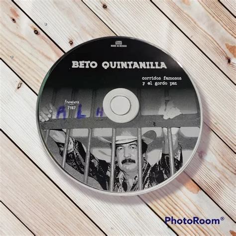 Beto Quintanilla Corridos Famosos Y El Gordo Paz Solo Cd