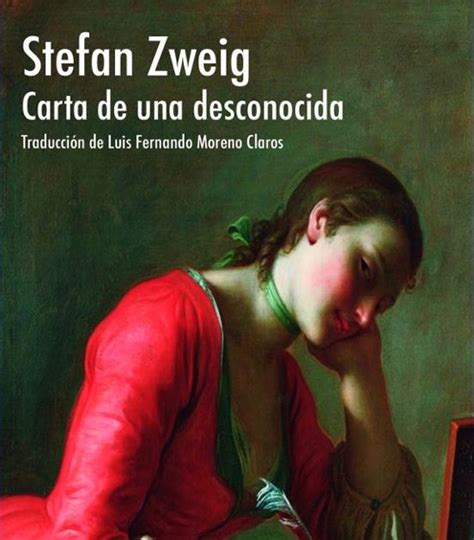 Libros Que Hay Que Leer Carta De Una Desconocida Stefan Zweig