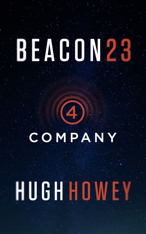 Beacon 23: Part 4 - Company - Hugh Howey