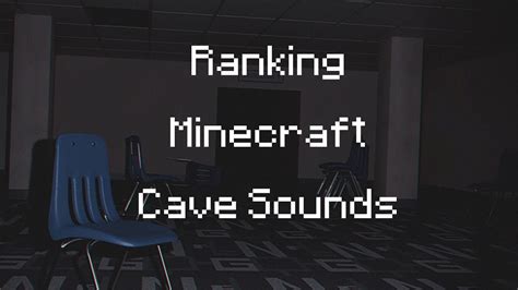 Ranking Minecraft Cave Sounds Youtube