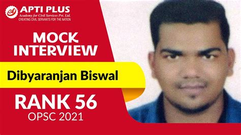 Dibyaranjan Biswal Rank Opsc Mock Interview Youtube