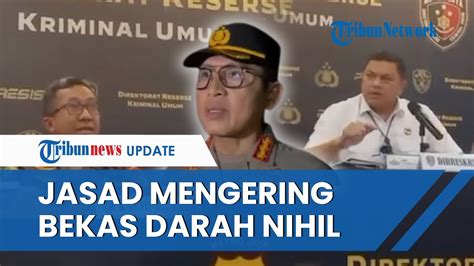 Tak Ada Bekas Darah Di Jasad Ibu Anak Yang Tewas Tinggal Kerangka Di