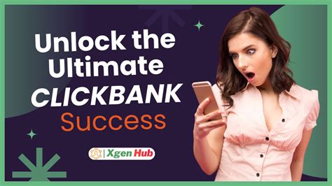 The Ultimate Guide To Success With Clickbank Affiliate Programs Xgen Hub