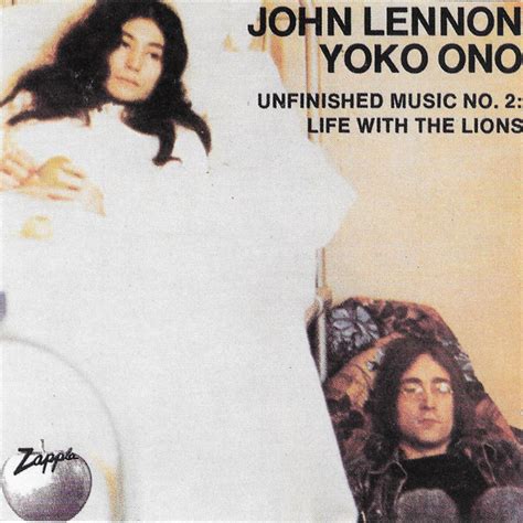 John Lennon Yoko Ono Unfinished Music No Life With The Lions