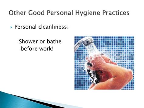 Good personal hygiene practices chapt. 4