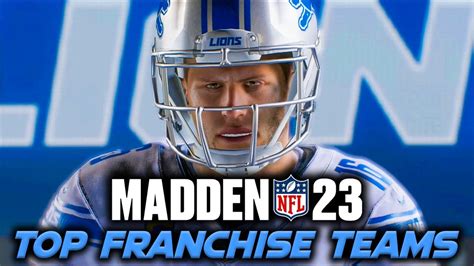 Madden 23 Top 7 Teams To Build In Franchise Mode With Some Surprises