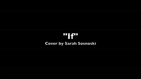 Sarah Sosnoski Singing If Bread Cover Youtube