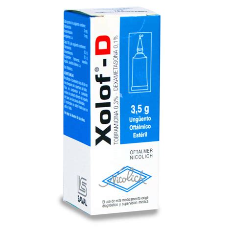 Xolof D Tobramicina 0 3 Dexametasona 0 1 Ungüento Oftálmico 3 5g