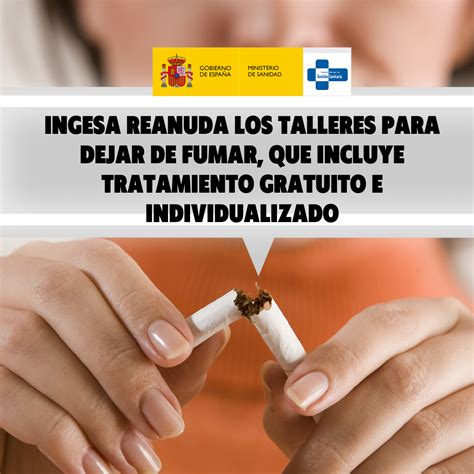 INGESA Reanuda Los Talleres Para Dejar De Fumar Que Incluye