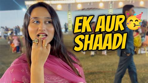 Aaj Mere Yaar Ki Shaadi Hai 🥳😍 Ek Aur Shaadi ️ Youtube