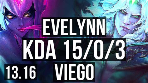 EVELYNN Vs VIEGO JNG 15 0 3 Legendary 1500 Games 900K Mastery