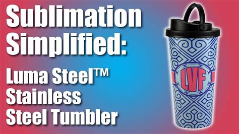 How To Sublimate A Blank Stainless Steel Tumbler With Lockable Lid