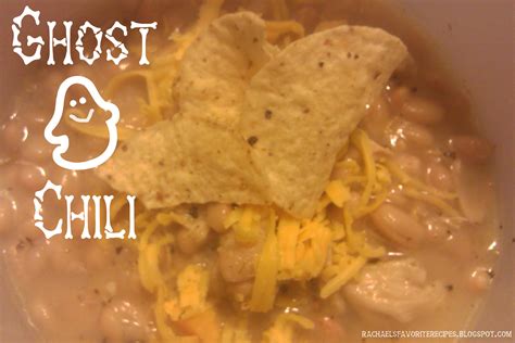 RACHAEL'S FAVORITE RECIPES: Ghost Chili