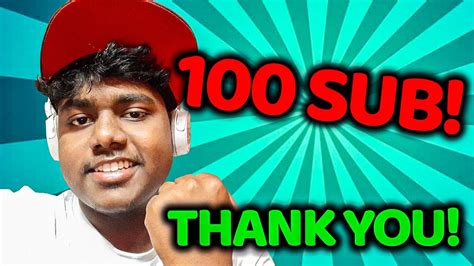 100 Subscriber Special Thank You So Much Guys Youtube