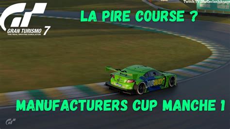 La Pire Course Manufacturers Cup Manche 1 YouTube